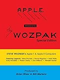 The WOZPAK Special Edition: Steve Wozniak's Apple-1 & Apple ][ Computers